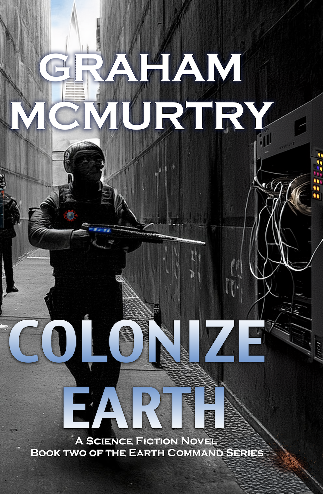 New SciFi Book Release: Colonize Earth by Graham McMurtry