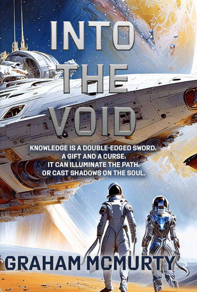 Graham McMurtry Unveils New Sci-Fi Masterpiece “Into the Void” on Amazon Kindle – Paperback Available Now!